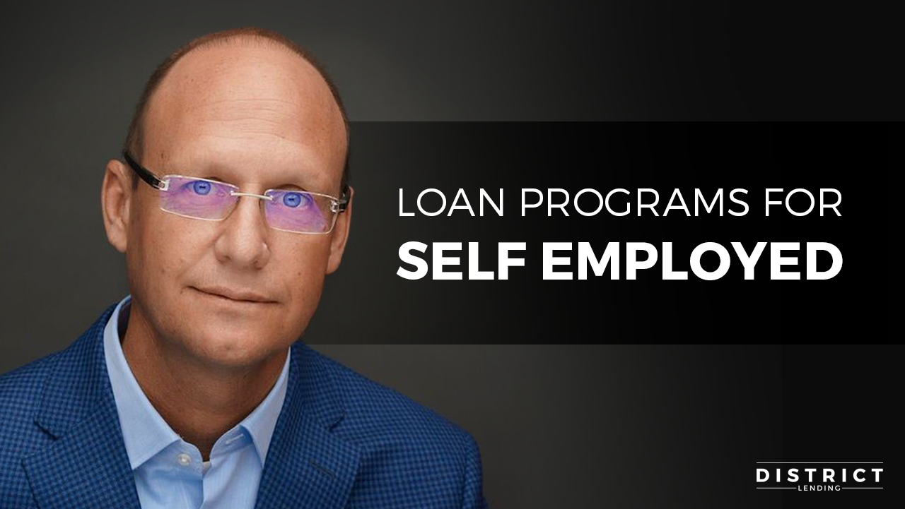 Loan Programs for Self Employed