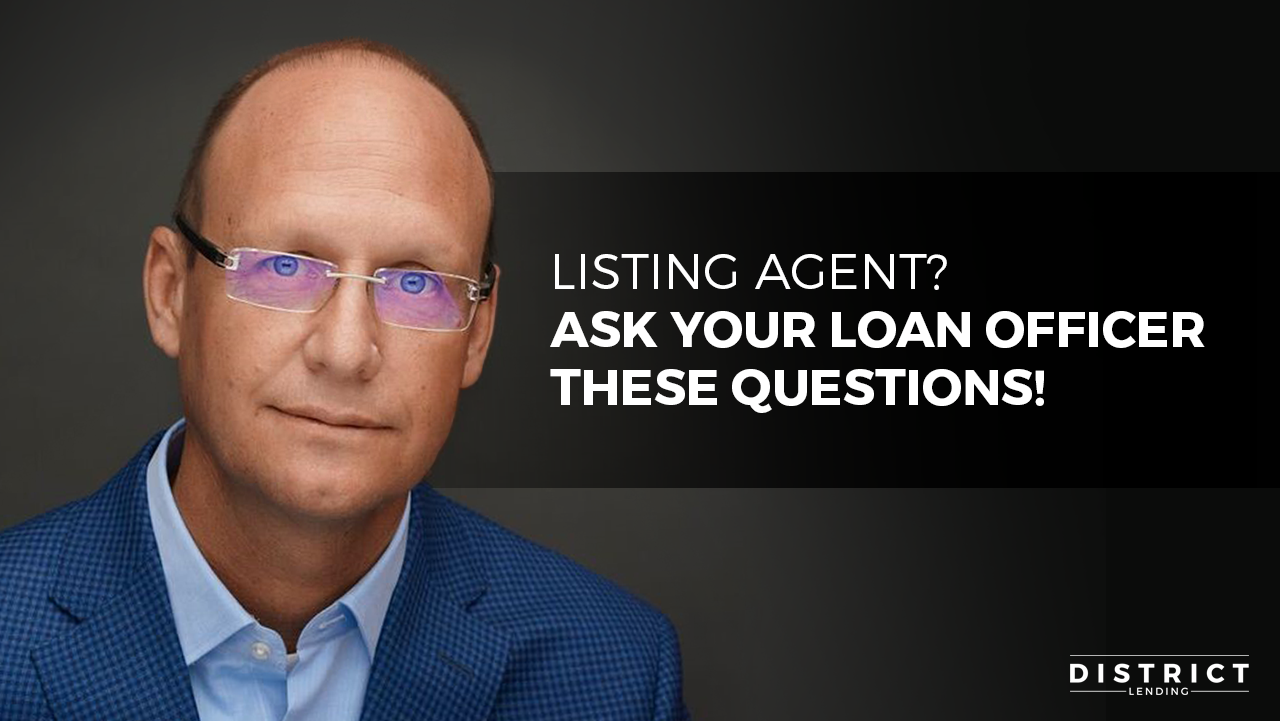 What Questions Should a Listing Agent Ask a Loan Officer?