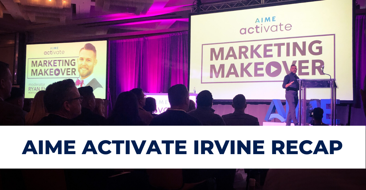 AIME Activate Irvine Recap