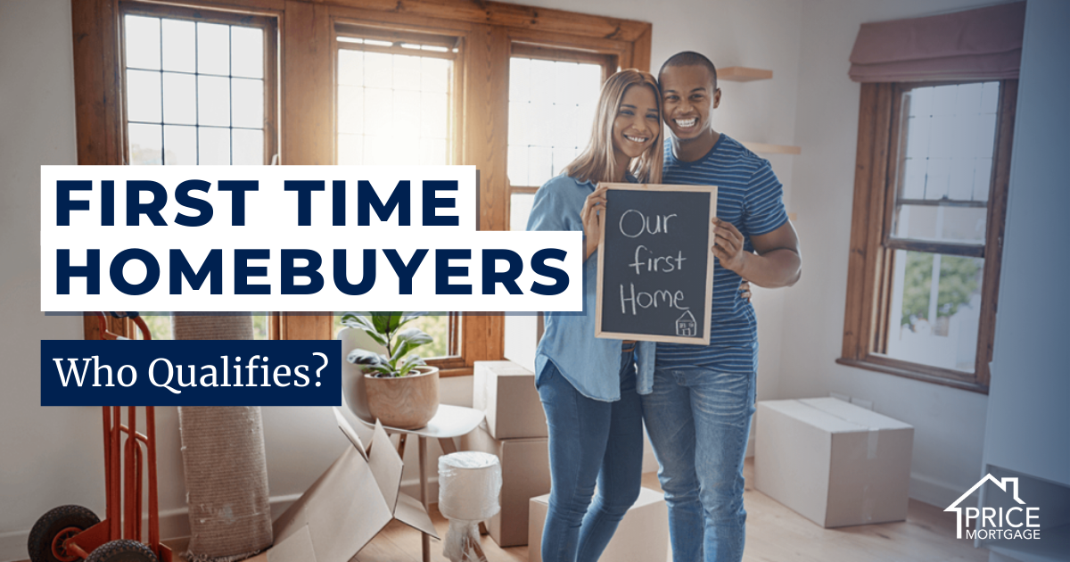 Who Qualifies As a First Time Homebuyer?