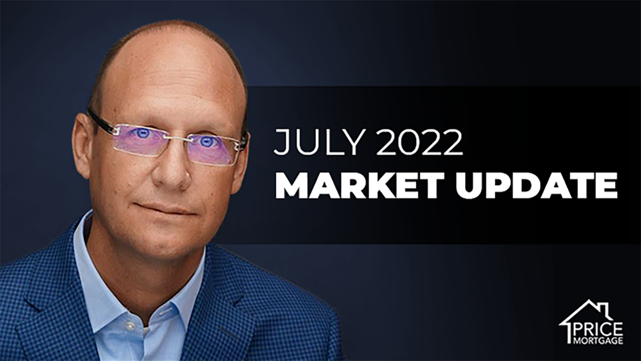 July 2022 Market Update