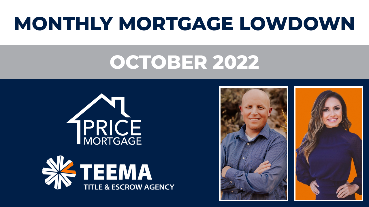 Monthly Mortgage Lowdown: October 2022