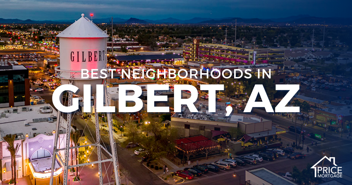 Best Neighborhoods in Gilbert, AZ